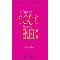 Premiére école, premiers enjeux (3éme édition)