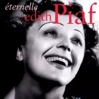 Éternelle - Edith Piaf