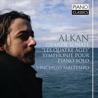 Grande Sonate - Charles-Valentin Alkan, Vincenzo Maltempo