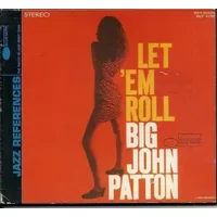 Let 'Em Roll - John Patton