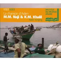 La Chanson D'Aden - Aden Singing - محمد مرشد ناجي, K.M. Khalil