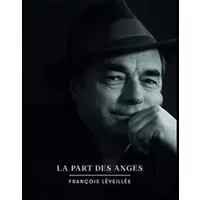 La Part Des Anges - François Léveillée
