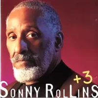 +3 - Sonny Rollins