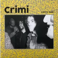 Luci E Guai - Crimi