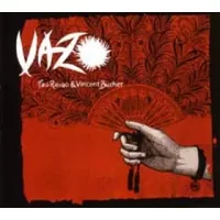 Vazo - Tao Ravao, Vincent Bucher