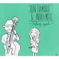 Feeling Good - Andrea Motis, Joan Chamorro