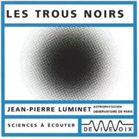 Les Trous Noirs - Jean-Pierre Luminet