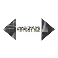 Both Directions At Once: The Lost Album - John Coltrane