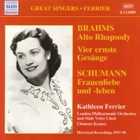 Alto Rhapsody / Frauenliebe Und Leben - Robert Schumann, Johannes Brahms, Kathleen Ferrier, Clemens Krauss, London Philharmonic Orchestra, Gentlemen Of The London Philharmonic Choir
