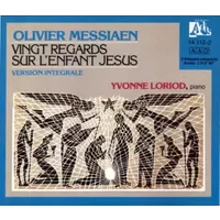 Vingt Regards Sur L'Enfant Jésus - Olivier Messiaen, Yvonne Loriod