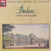 Potsdam - Am Hofe Friedrich Des Großen - Carl Philipp Emanuel Bach, Johann Joachim Quantz, Friedrich der Grosse, Carl Heinrich Graun