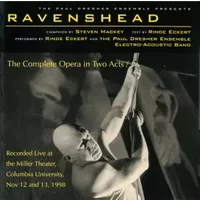 Ravenshead - Steven Mackey, Rinde Eckert, The Paul Dresher Ensemble Electro-Acoustic Band