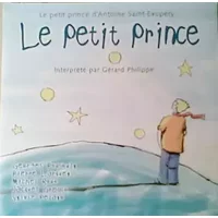 Le Petit Prince - Gérard Philipe, Antoine De Saint-Exupéry
