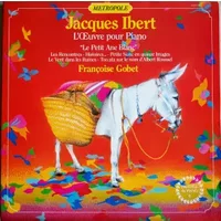 L'Œuvre Pour Piano - Jacques Ibert, Françoise Gobet