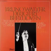 Pastorale • Violinkonzert • Coriolan-Ouvertüre • Klavierkonzert Nr. 5 - Bruno Walter, Ludwig van Beethoven, Joseph Szigeti, Walter Gieseking