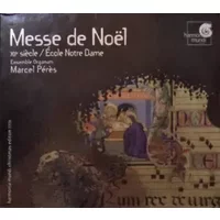 Messe De Noël (XII ͤ Siècle / École Notre Dame) - Ensemble Organum, Marcel Pérès