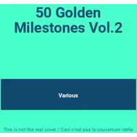 50 Golden Milestones Vol.2 - Various