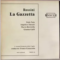 La Gazzetta - Gioacchino Rossini, Orchestra Sinfonica Nazionale Della RAI, Mario Borriello, Italo Tajo, Franco Caracciolo, Angelica Tuccari, Gianna Galli
