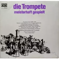 Die Trompete Meisterhaft Gespielt - Kölner Kammerorchester, Helmut Müller-Brühl, Hellmut Schneidewind