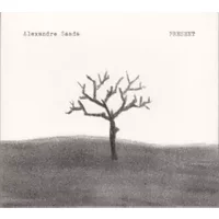 Present - Alexandre Saada