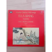 Popular Chinese Folk Songs - Hae-Won Chang, Ella Kiang