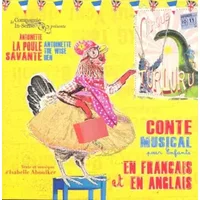 Isabelle Aboulker/Conte Musical en Français et en - Antoinette la Poule Savante