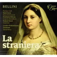 La Straniera - The London Philharmonic Orchestra, Patrizia Ciofi, David Parry, Enkelejda Shkosa, Mark Stone (10), Dario Schmunck, Graeme Broadbent, Roland Wood, Aled Hall, The Geoffrey Mitchell Choir