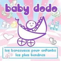 Baby Dodo: Les Berceuses pour Enfan - Baby Dodo: Les Berceuses Pour Enfan