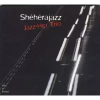 ShéhéraJazz - Jazz-Hip Trio