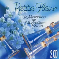 Petite Fleur (32 Melodien Im Klarinetten-Sound) - Unknown Artist