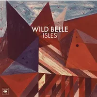 Isles - Wild Belle