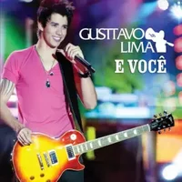 E Você - Gusttavo Lima