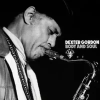 Body And Soul - Dexter Gordon
