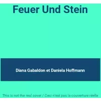 Feuer Und Stein - Diana Gabaldon, Daniela Hoffmann
