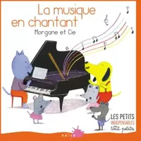 La Musique en Chantant - Morgane et Cie