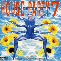 House Party 7 (The Mellow Clubmix) - Ronald Molendijk