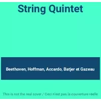 String Quintet - Beethoven, Hoffman, Accardo, Batjer, Gazeau