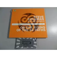 On The Rising Of The 64 Paths - Steve Coleman And Five Elements