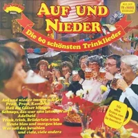 Auf Und Nieder (Die 60 Schönsten Trinklieder) - Paul Biste