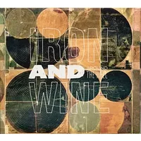 Around The Well - Iron And Wine