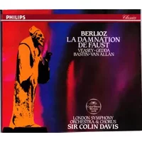 La Damnation De Faust - The London Symphony Orchestra, Nicolai Gedda, Hector Berlioz, Sir Colin Davis, London Symphony Chorus, Jules Bastin, Josephine Veasey, Richard Van Allan