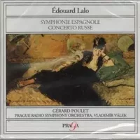 Lalo : Symphonie espagnole / Concerto russe - Édouard Lalo