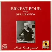 Ernest Bour Dirige Béla Bartók - Béla Bartók, Ernest Bour