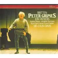 Peter Grimes - Benjamin Britten, Orchestra Of The Royal Opera House, Covent Garden, Sir Colin Davis, Chorus Of The Royal Opera House, Covent Garden, Jon Vickers