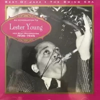 An Introduction To Lester Young - His Best recordings 1936-1945 - Lester Young