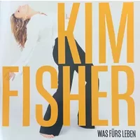 Was Fürs Leben - Kim Fisher