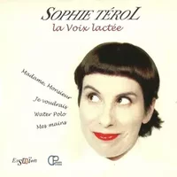 La Voix Lactée - Sophie Térol