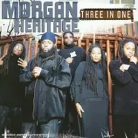 Three in one - Morgan Heritage