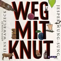 Weg mit Knut