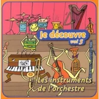 Je découvre les instruments de musique Vol.5 - Compositeurs divers, Françoise Wall